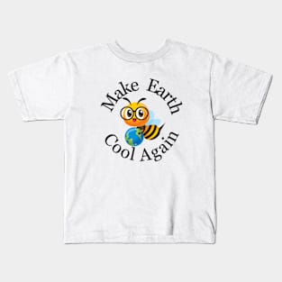 Funny Make Earth Cool Again  Earth day Everyday 2024  gift april 22 Rainbow Kids T-Shirt